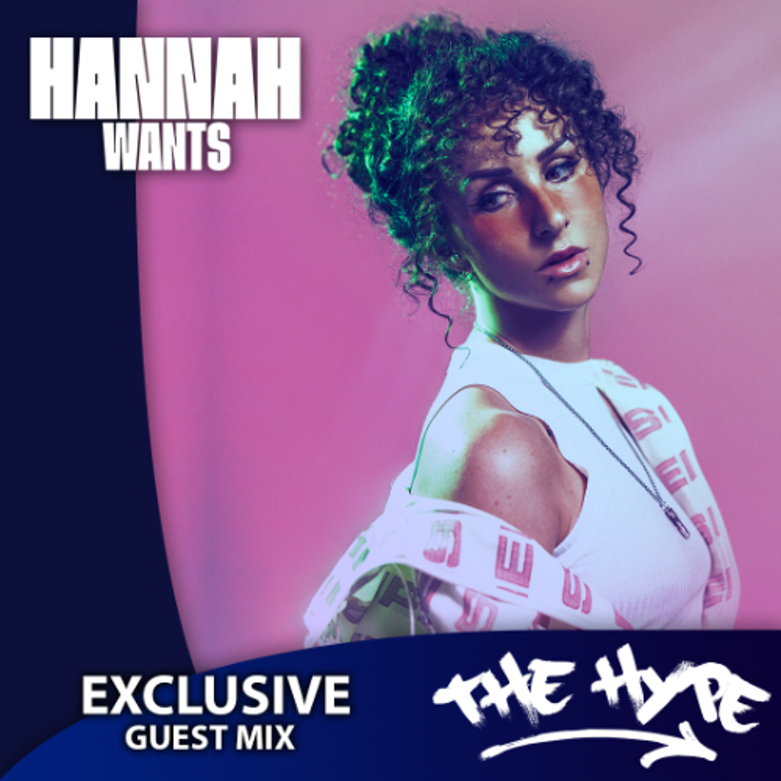 THE HYPE 459 - HANNAH WANTS guest mix episode artwork