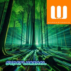 Superluminal (Whackatronix - Original Mix)