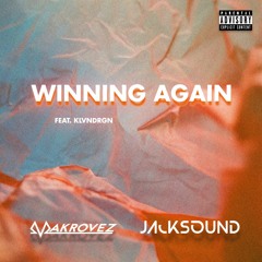 Makrovez X Jacksound - Winning Again (Feat. Klvndrgn)