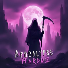 Harduz - APOCALYPSE