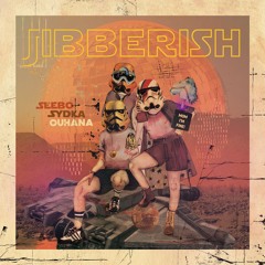 Seebo, Sydka, Ouhana - Jibberish [UYSR139]