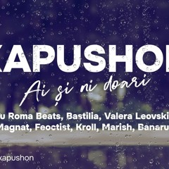 KAPUSHON - Ai și ni doari