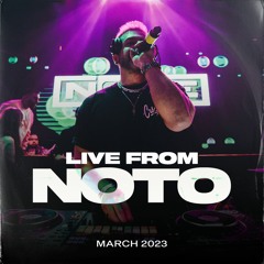 LIVE FROM NOTO (PHILADELPHIA) PART 1 - MARCH 2023