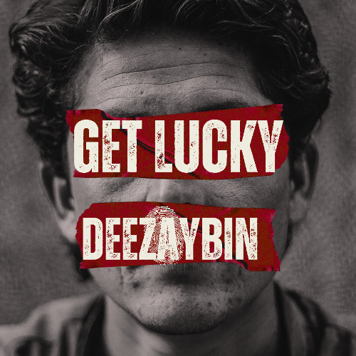 Get Lucky x DEEZAYBIN x MIX