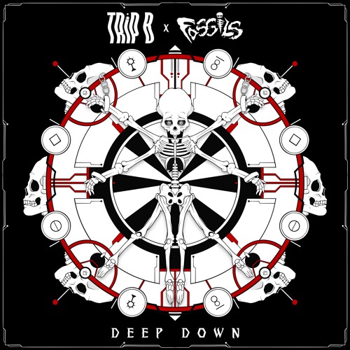 TRiP B X FOSSILS - DEEP DOWN