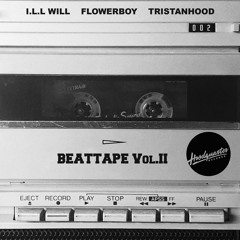 I.L.L. WILL & Tristanhood "Beat Tape" Vol.2