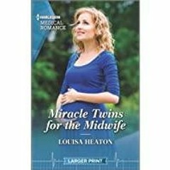 <Download>> Miracle Twins for the Midwife (Harlequin Medical Romance)