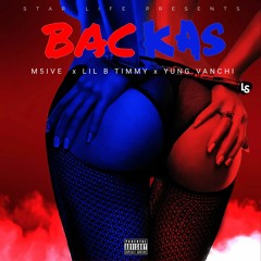 BACKAS - YUNG VANCHI ❌ LIL B TIMMY ❌ M5IVE -(OFFICIAL AUDIO)