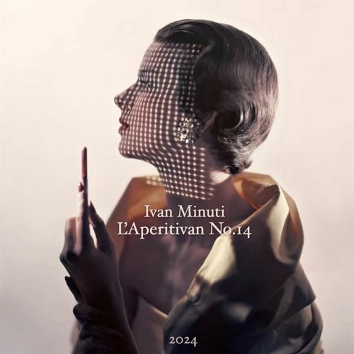 Ivan Minuti - L'Aperitivan No.14