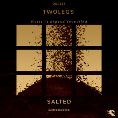 DSD334 | Twolegs - Salted (Original Mix)