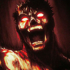 TAKE HEED, STRUGGLER. STRUGGLE, ENDURE, CONTEND - Berserk