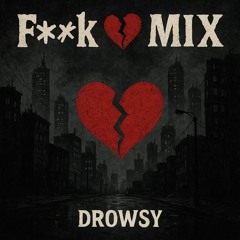 F**K <3 MIX