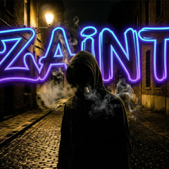 ZAINT - Mean Streets