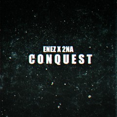 Enez X 2na - Conquest