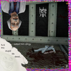 i s0wry i eated him