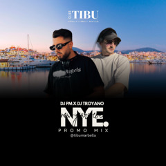 @djpmofficial x @troyano.dj - TIBU MARBELLA NYE PROMO M1X