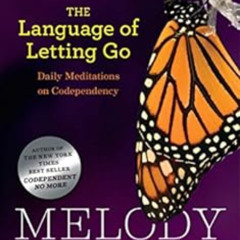 DOWNLOAD EPUB 📗 The Language of Letting Go: Daily Meditations on Codependency (Hazel