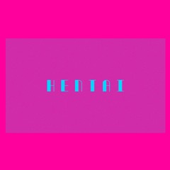 H E N T A I