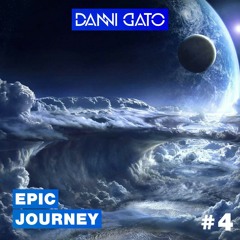 Epic Journey #4 Danni Gato