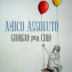 AMICO ASSOLUTO (Cover Renato Zero)