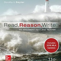 ACCESS KINDLE 📘 Read, Reason, Write 11e MLA 2016 UPDATE by  Dorothy Seyler PDF EBOOK