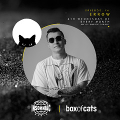 Box Of Cats Radio - Episode 76 Feat. Errow
