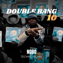 Double Bang 10 - Leto (NOBO Techno Schranz Remix) [FREE EXTENDED DOWNLOAD]