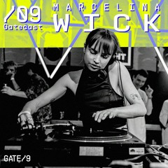 GATECAST #9 w/ Marcelina Wick