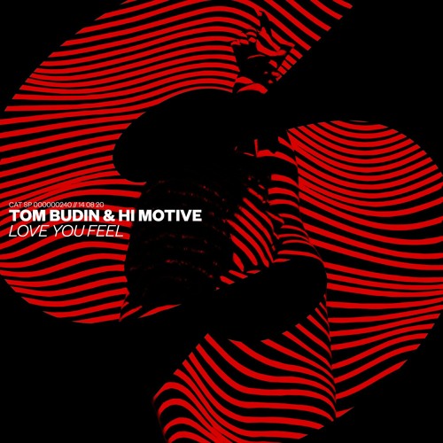 Tom Budin & HIMOTIVE - Love You Feel [OUT NOW]