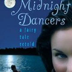 [(Pdf) Book Download] The Midnight Dancers BY Regina Doman