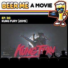 EP30: Kung Fury (2015)