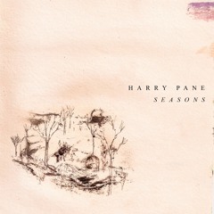 Harry Pane - Seasons