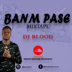 DJ BLOOD MIXTAPE BANM PASE 20.20