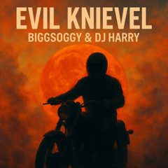 Evil Knievel (prod. princehenry)
