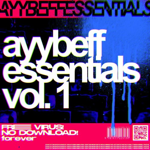 Stream AYYBEFF ESSENTIALS VOL. 1 OFFICIAL RELEASE by River | Listen online  for free on SoundCloud