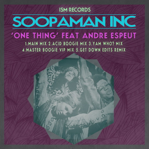 One Thing (Get Down Edits Remix) [feat. Andre Espeut]