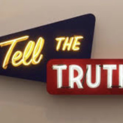 Tell the Truth