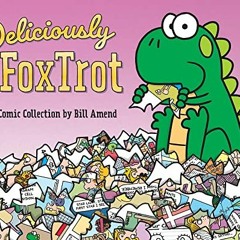 ( HhJ ) Deliciously FoxTrot (Volume 43) by  Bill Amend ( DTOR )
