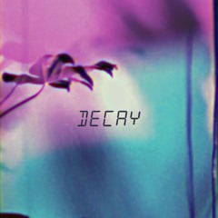 Decay