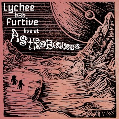 Lychee b2b Furtive - Live at Astrobounce #2 - July 3 2021