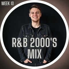 Week 10 Mix: R&B | Evolution of R&B Hits from Usher to Beyoncé #domod