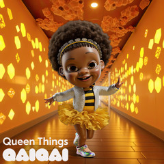 Queen Things (Remix)