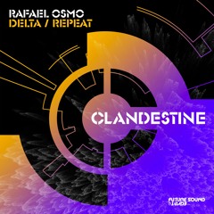 Rafael Osmo - Repeat [FSOE Clandestine]
