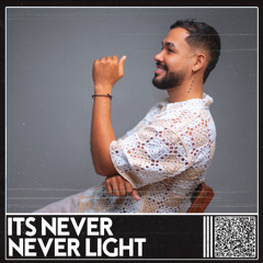 IT'SNEVERNEVERLIGHT #10 [100% AUTORAL]