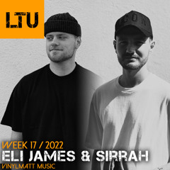 WEEK-17 | 2022 LTU-Podcast - Eli James & Sirrah