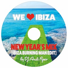WE LOVE IBIZA 01 New Year's Mix 2021 (Ibiza Burning Man Edit)