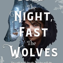 [(PDF) Books Download] Cold the Night, Fast the Wolves By Meg Long (Digital$