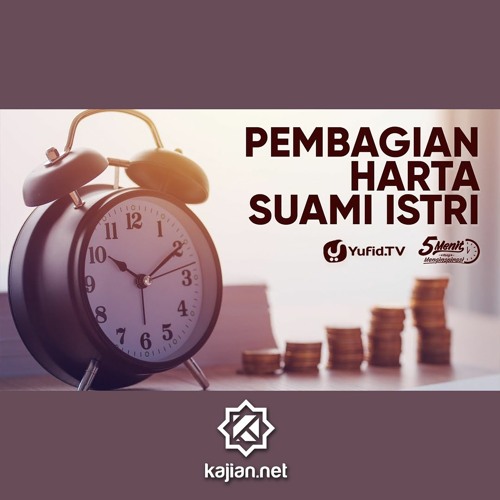 Stream Pembagian Harta Suami Istri Ustadz Ammi Nur Baits By Kajian Stream Pembagian Harta Suami Istri Ustadz Ammi Nur Baits By Kajian