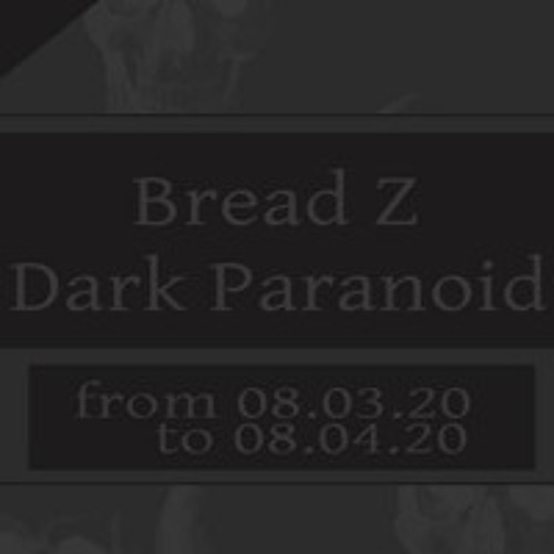 Bread Z  - Dark Paranoid (Tito K.Rmx)