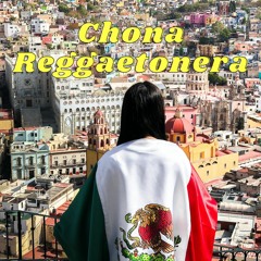 La Chona Reggaetonera